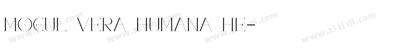 Mogul Vera Humana He字体转换